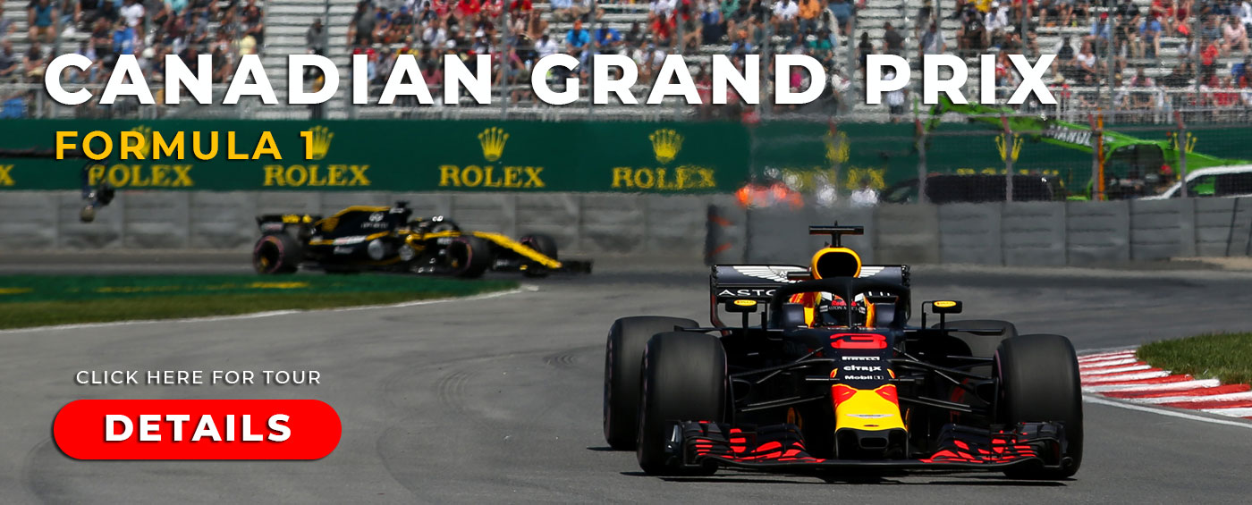 Canadian Grand Prix with Grand Prix Tours